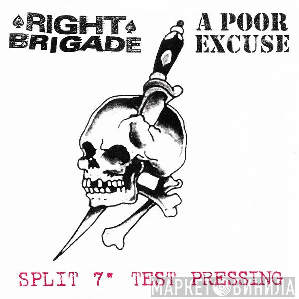 Right Brigade / A Poor Excuse  - Split E.P.