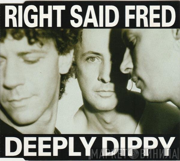 Right Said Fred - Deeply Dippy