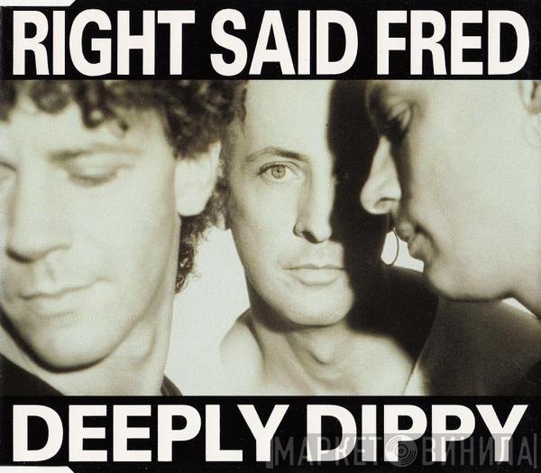 Right Said Fred  - Deeply Dippy