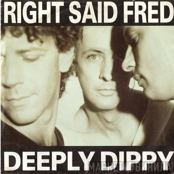 Right Said Fred  - Deeply Dippy