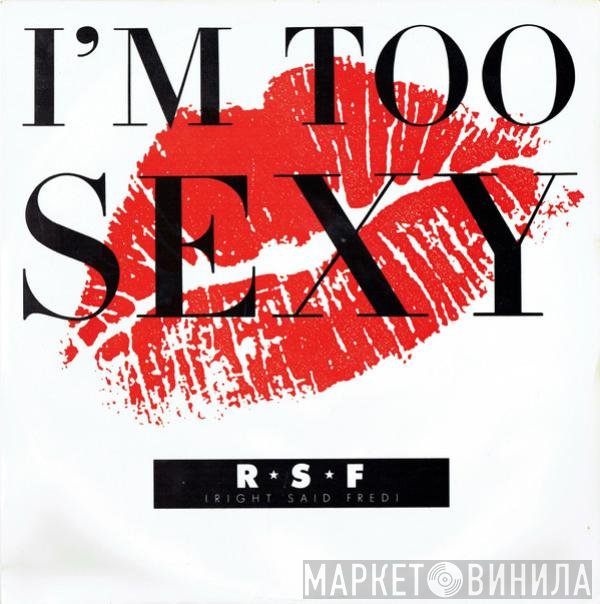 Right Said Fred - I'm Too Sexy