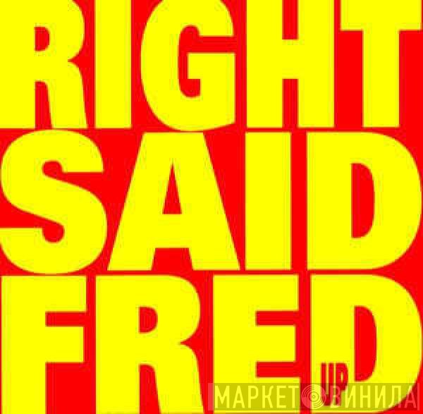 Right Said Fred  - Up