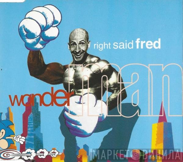 Right Said Fred  - Wonderman