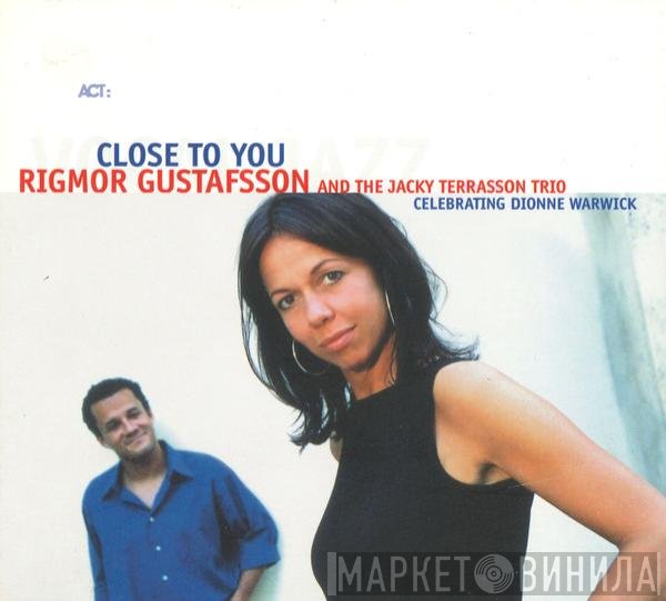 Rigmor Gustafsson, The Jacky Terrasson Trio - Close To You (Celebrating Dionne Warwick)