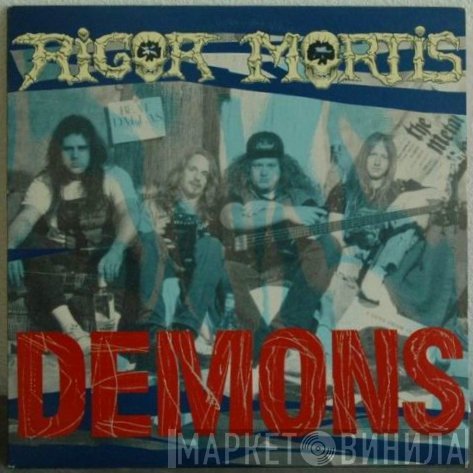 Rigor Mortis  - Demons