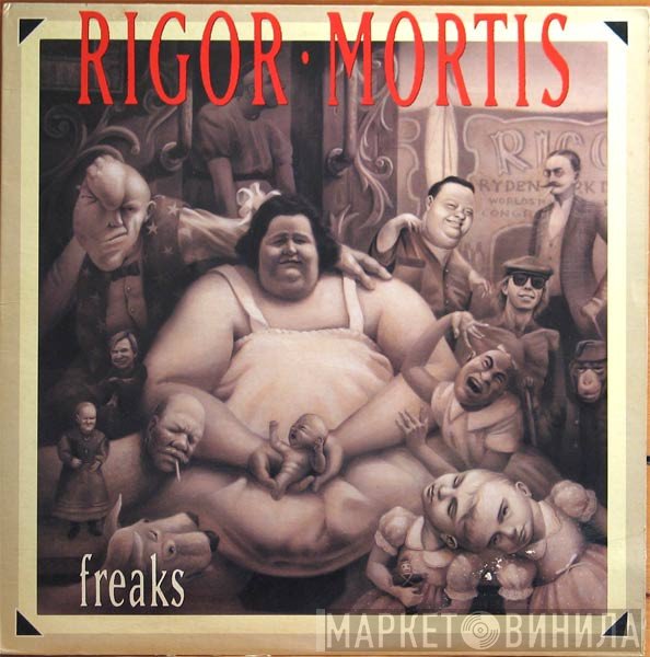 Rigor Mortis   - Freaks