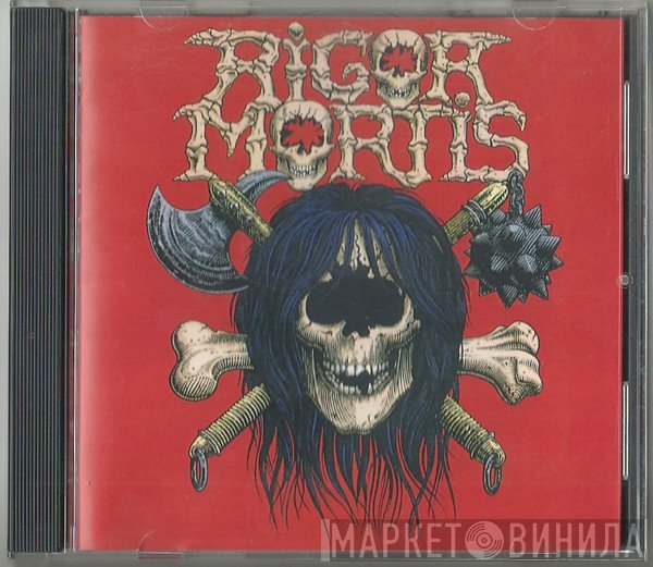 Rigor Mortis   - Rigor Mortis