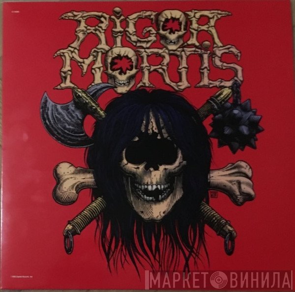 Rigor Mortis   - Rigor Mortis