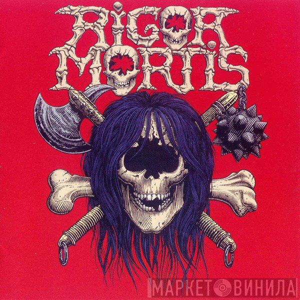 Rigor Mortis   - Rigor Mortis