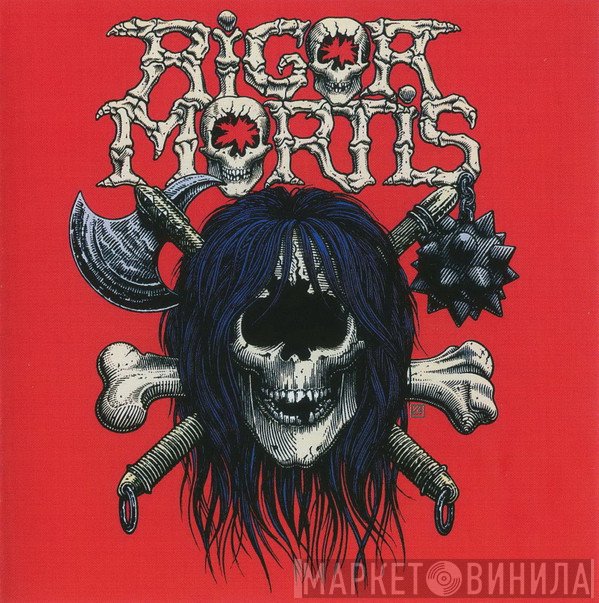 Rigor Mortis   - Rigor Mortis