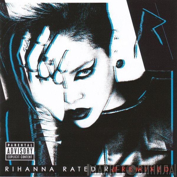 Rihanna  - Rated R /// Remixed