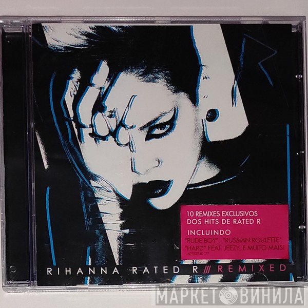 Rihanna  - Rated R /// Remixed