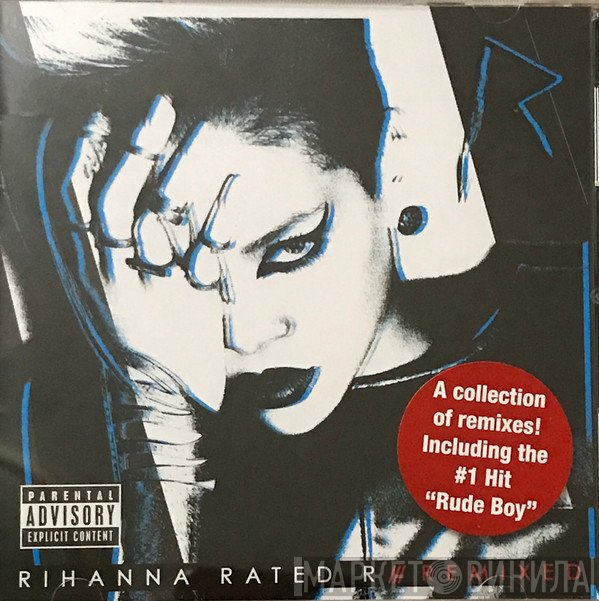 Rihanna  - Rated R /// Remixed
