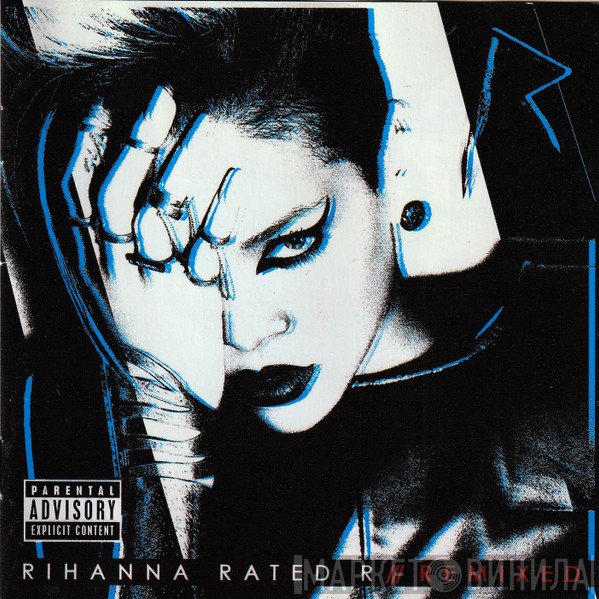 Rihanna  - Rated R /// Remixed