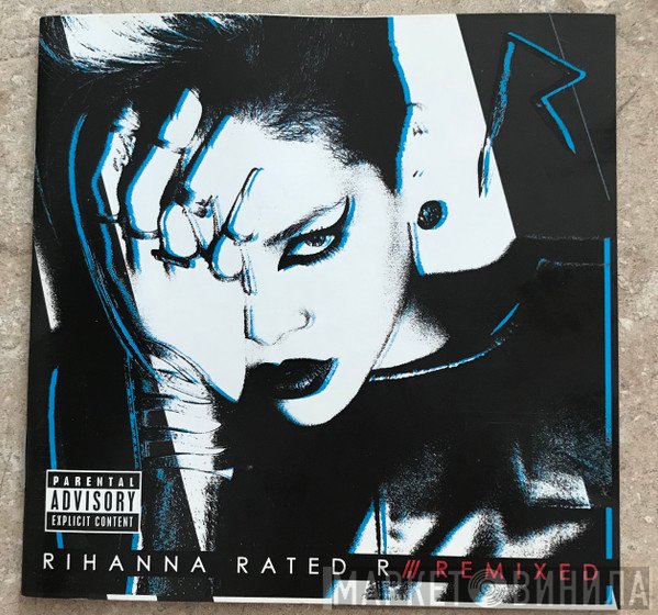 Rihanna  - Rated R /// Remixed