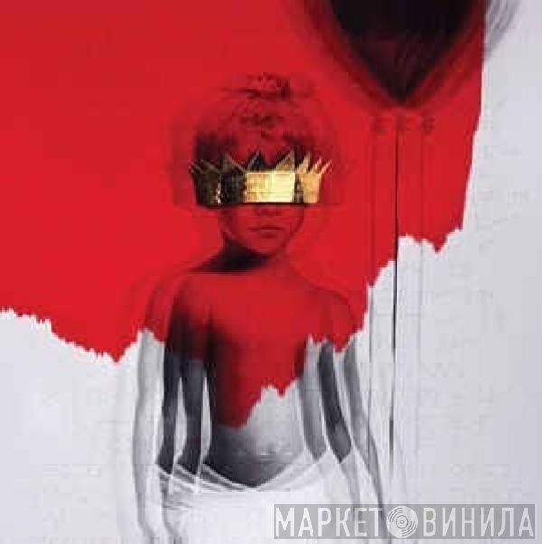 Rihanna  - Anti