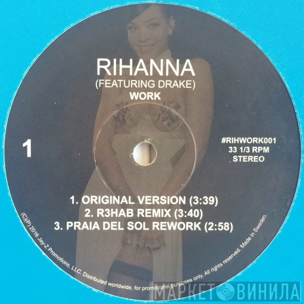 Rihanna Featuring Drake  - Work