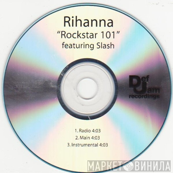 Rihanna Featuring Slash   - Rockstar 101