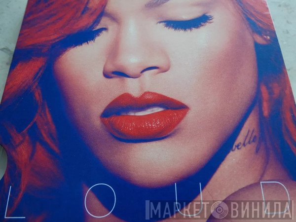 Rihanna  - Loud