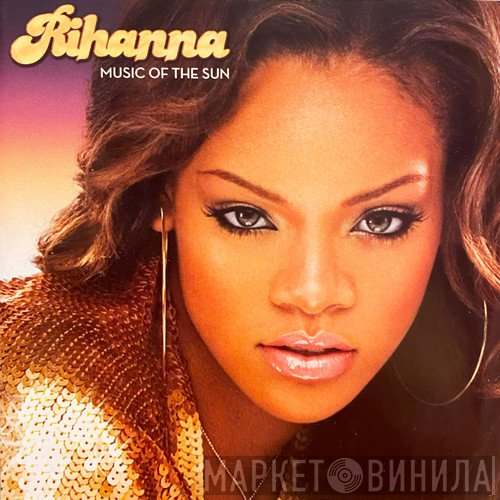 Rihanna - Music Of The Sun