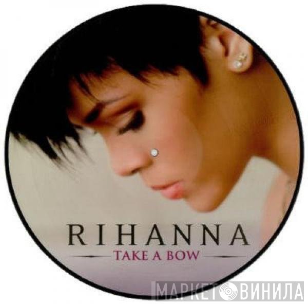 Rihanna - Take A Bow