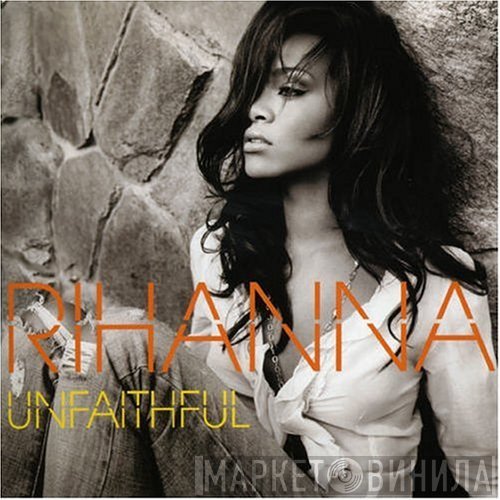Rihanna  - Unfaithful