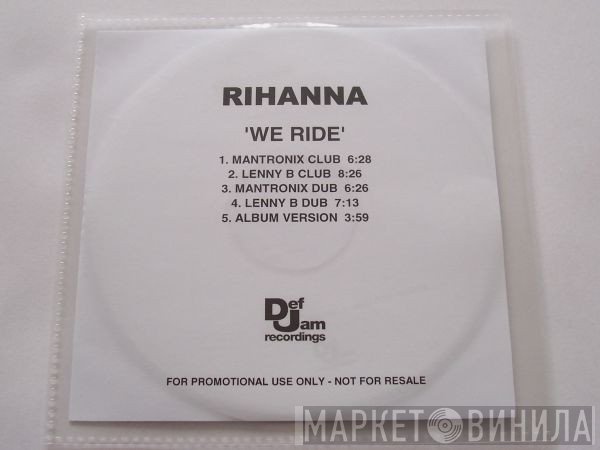 Rihanna  - We Ride