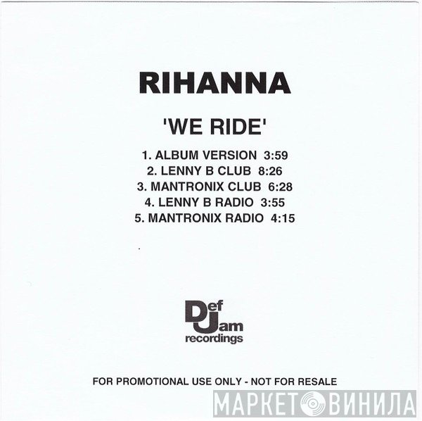 Rihanna  - We Ride