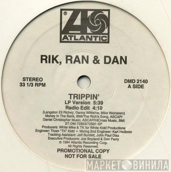 Rik, Ran &amp; Dan - Trippin'