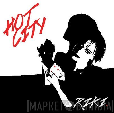 Riki  - Hot City