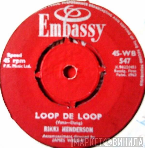 Rikki Henderson  - Loop De Loop / The Wayward Wind