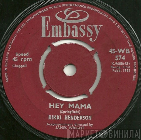 Rikki Henderson - Hey Mama / Welcome To My World