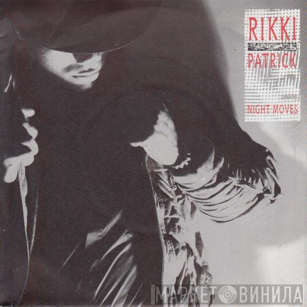 Rikki Patrick  - Night Moves