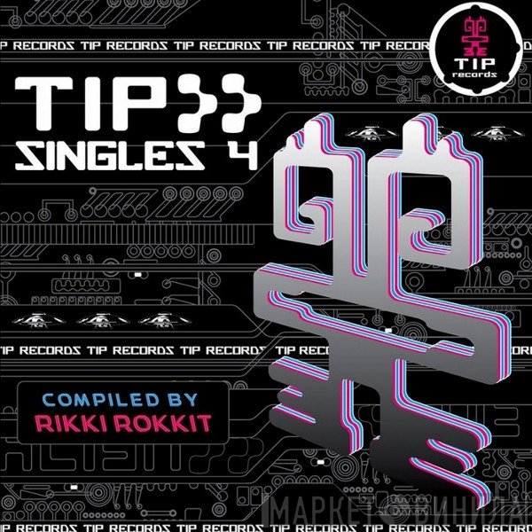 Rikki Rokkit  - TIP Singles 4