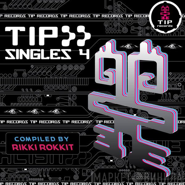Rikki Rokkit  - TIP Singles 4
