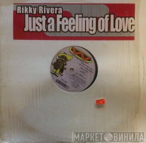 Rikky Rivera - Just A Feeling Of Love