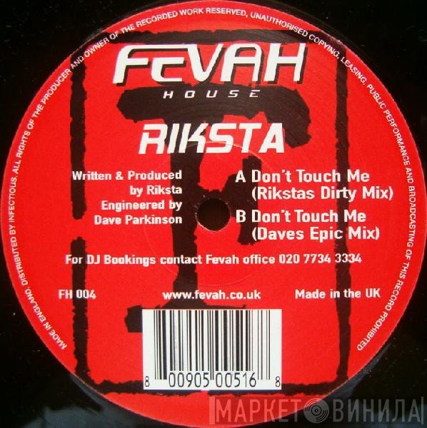 Riksta - Don't Touch Me
