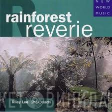 Riley Lee  - Rainforest Reverie