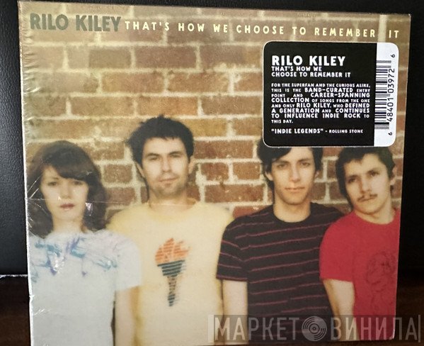 Rilo Kiley - That's How We Choose To Remember It