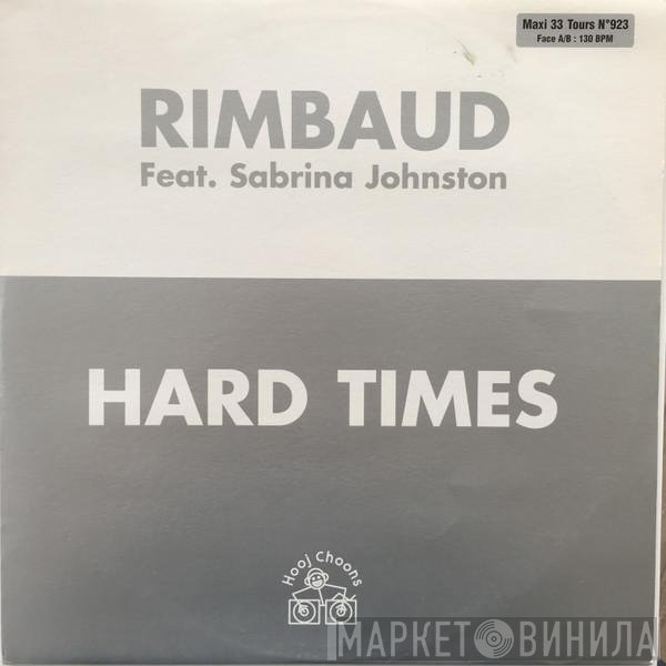 Rimbaud  - Hard Times