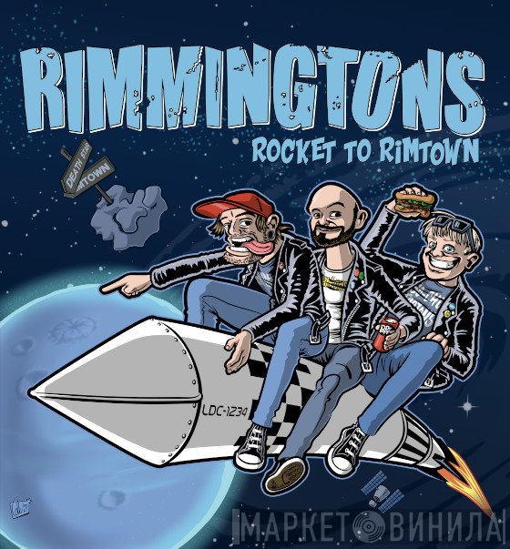 Rimmingtons  - Rocket To Rimtown