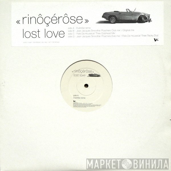 Rinôçérôse - Lost Love