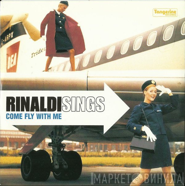 Rinaldi Sings - Come Fly With Me