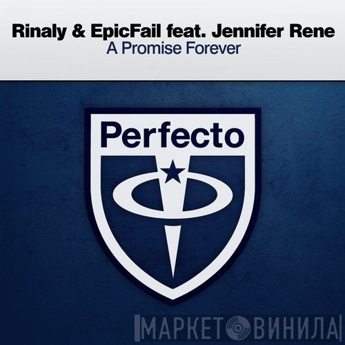 Rinaly & EpicFail Feat. Jennifer Rene  - A Promise Forever
