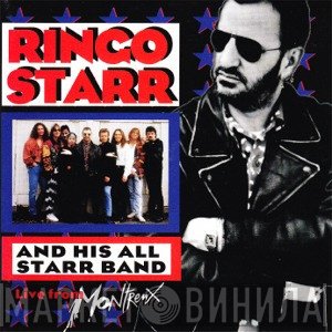 Ringo Starr And His All-Starr Band - Ringo Starr And His All Starr Band Volume 2:  Live From Montreux