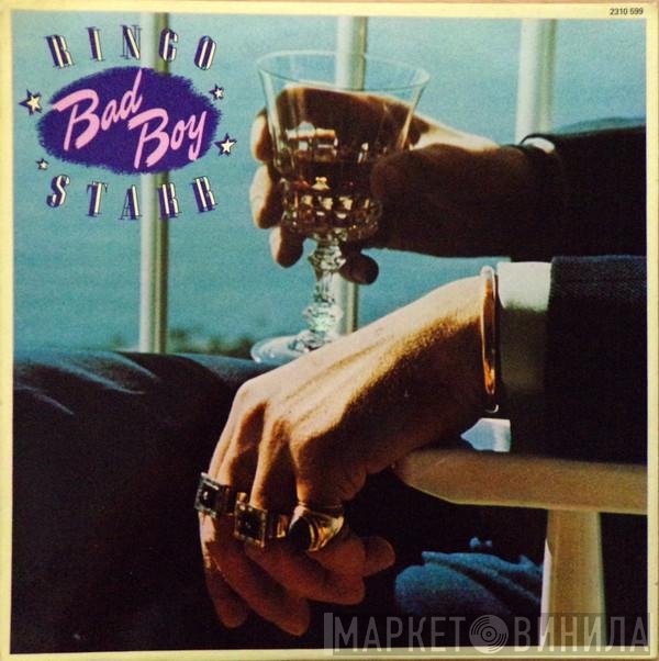 Ringo Starr  - Bad Boy