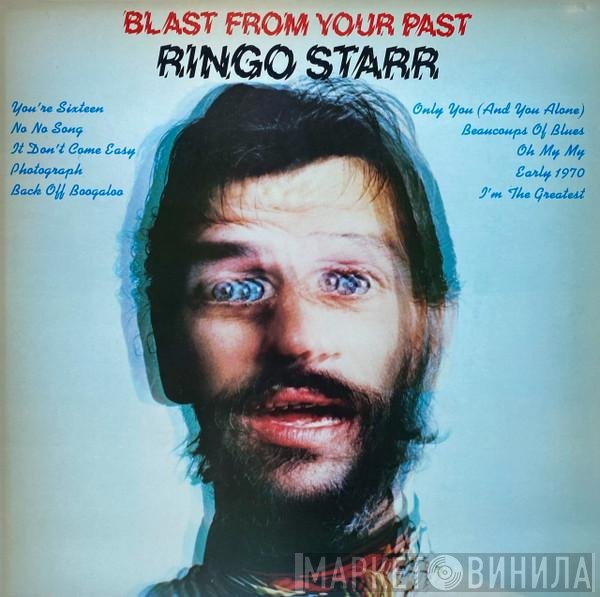 Ringo Starr - Blast From Your Past