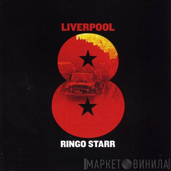 Ringo Starr - Liverpool 8