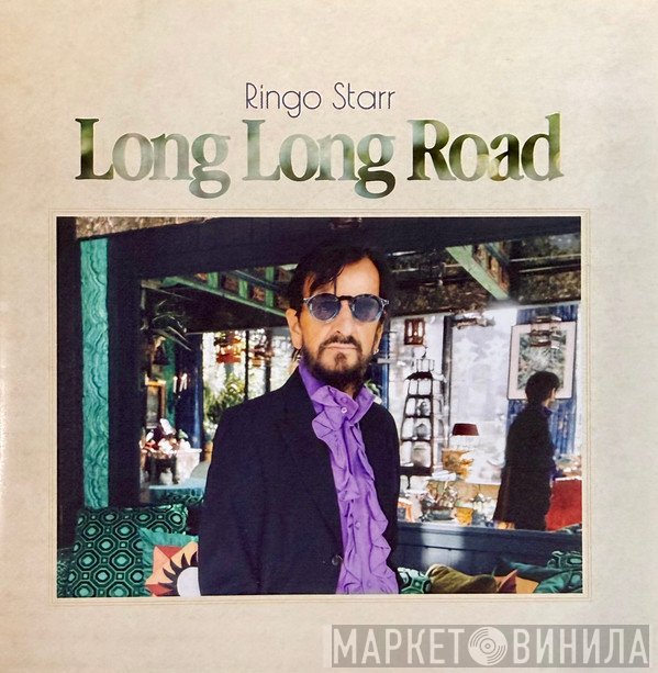 Ringo Starr - Long Long Road