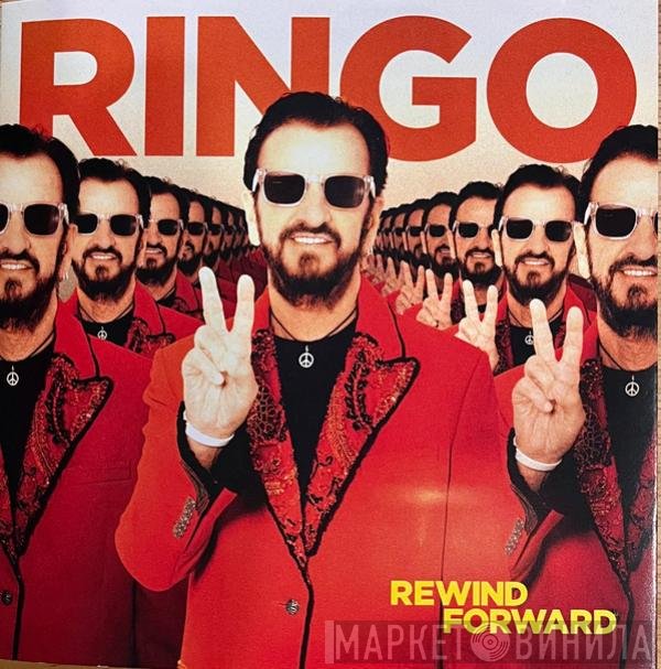 Ringo Starr  - Rewind Forward
